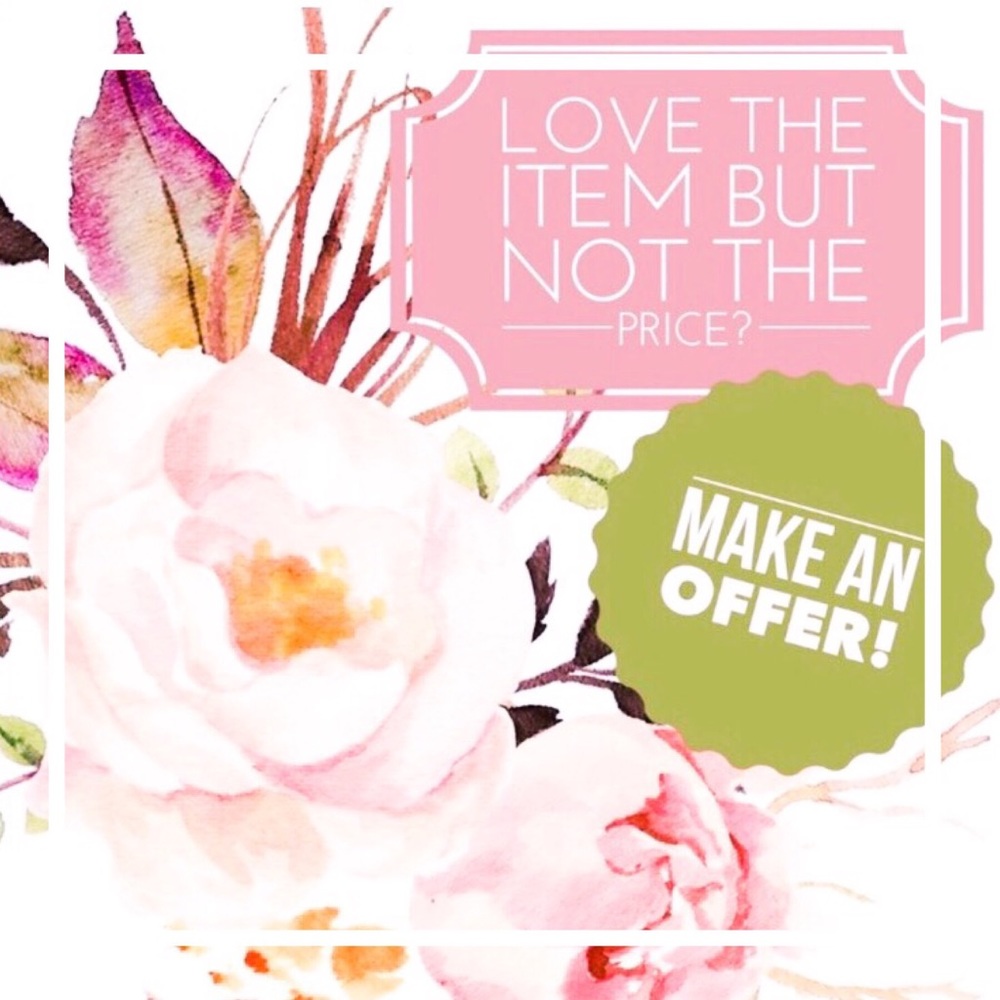 Reasonable Offers Accepted 💕